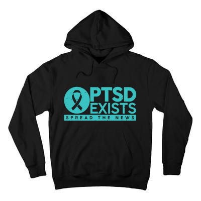 PTSD Exists Spread The News Tall Hoodie