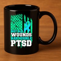 PTSD Flag Not All Wounds Are Visible 11oz C Handle Ceramic Mug