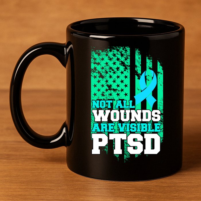 PTSD Flag Not All Wounds Are Visible 11oz C Handle Ceramic Mug