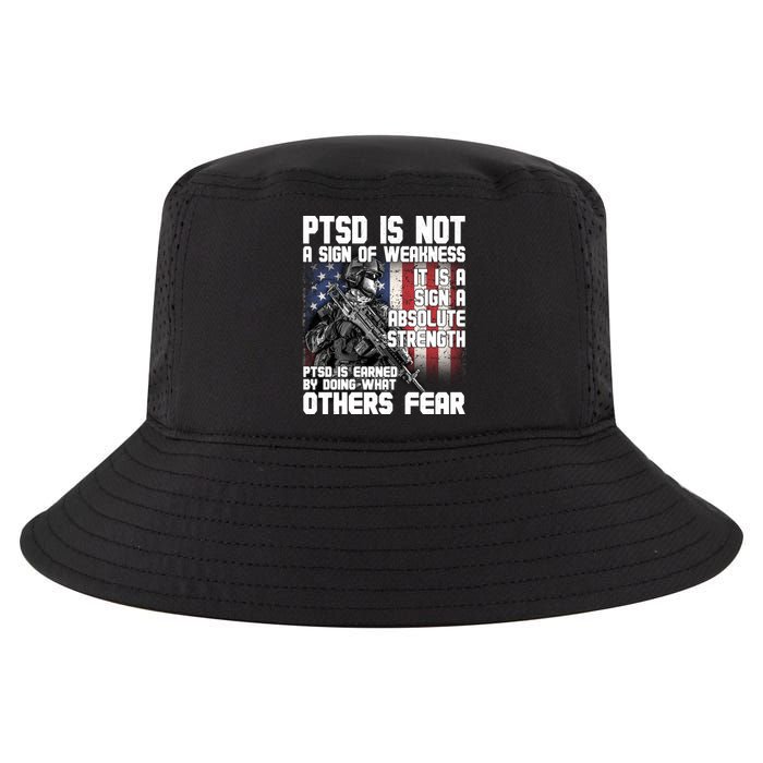 PTSD Is Not A Sign Of Weakness Support Military Troops Cool Comfort Performance Bucket Hat