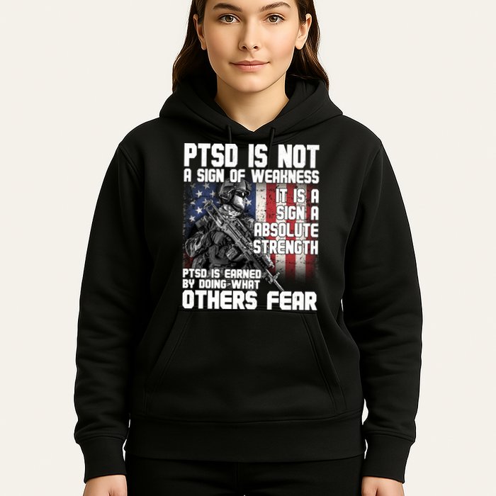PTSD Is Not A Sign Of Weakness Support Military Troops Hoodie