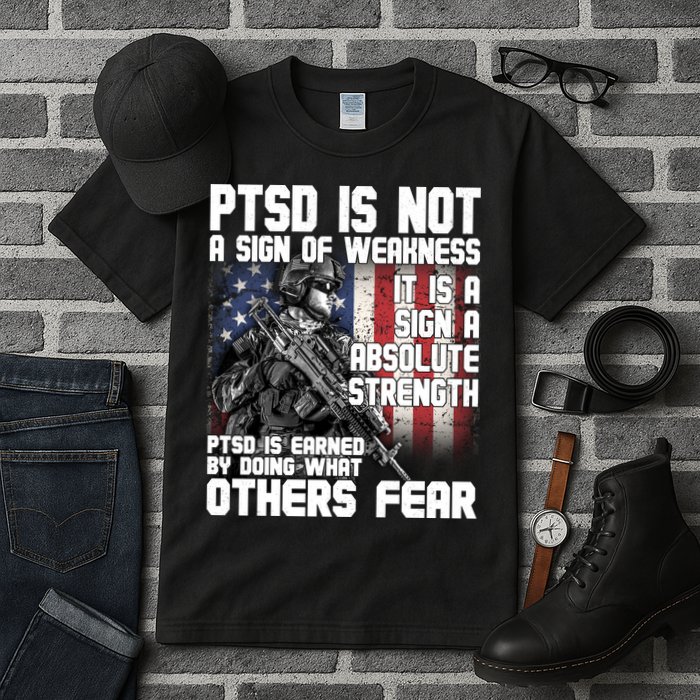PTSD Is Not A Sign Of Weakness Support Military Troops Tall T-Shirt