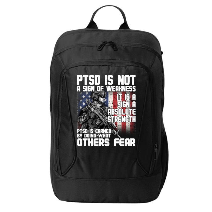 PTSD Is Not A Sign Of Weakness Support Military Troops City Backpack