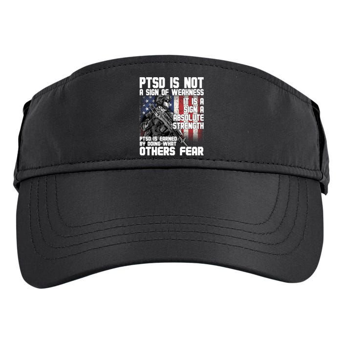 PTSD Is Not A Sign Of Weakness Support Military Troops Adult Drive Performance Visor