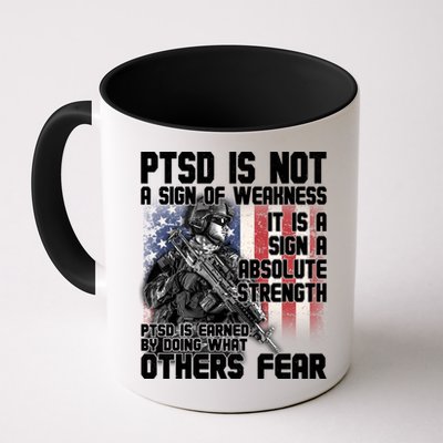 PTSD Is Not A Sign Of Weakness Support Military Troops Mug