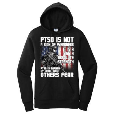 PTSD Is Not A Sign Of Weakness Support Military Troops Women's Pullover Hoodie