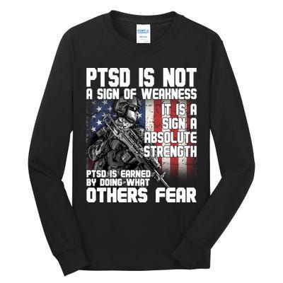 PTSD Is Not A Sign Of Weakness Support Military Troops Tall Long Sleeve T-Shirt