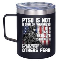 PTSD Is Not A Sign Of Weakness Support Military Troops 12oz Stainless Steel Coffee Mug