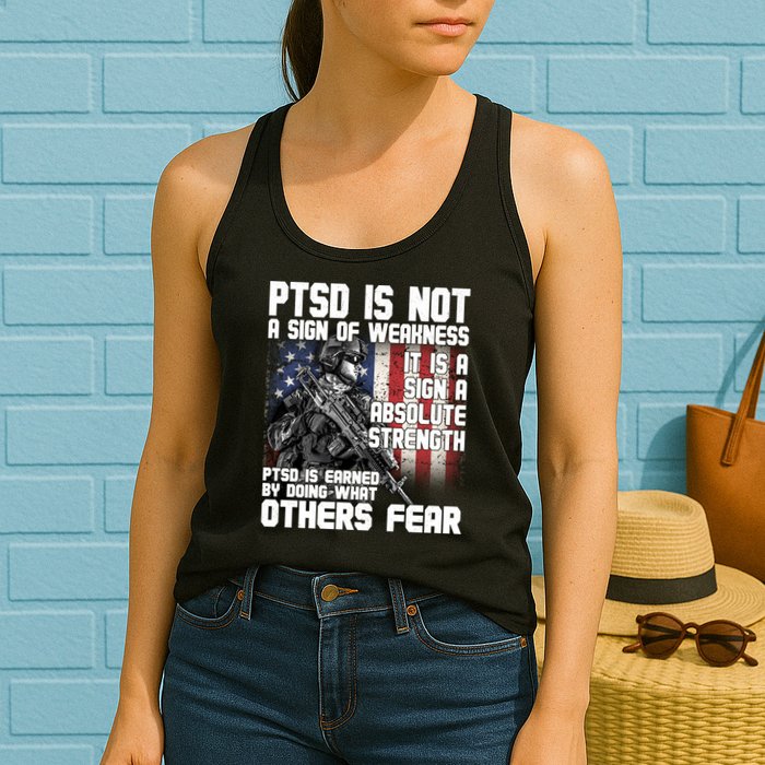PTSD Is Not A Sign Of Weakness Support Military Troops Womens Tank Top