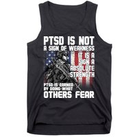 PTSD Is Not A Sign Of Weakness Support Military Troops Tank Top