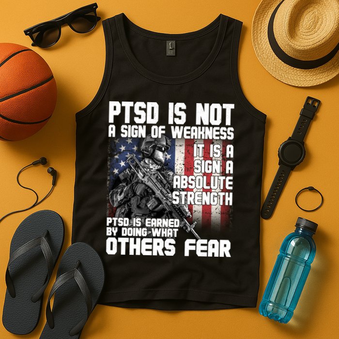 PTSD Is Not A Sign Of Weakness Support Military Troops Tank Top