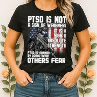 PTSD Is Not A Sign Of Weakness Support Military Troops Womens T-Shirt
