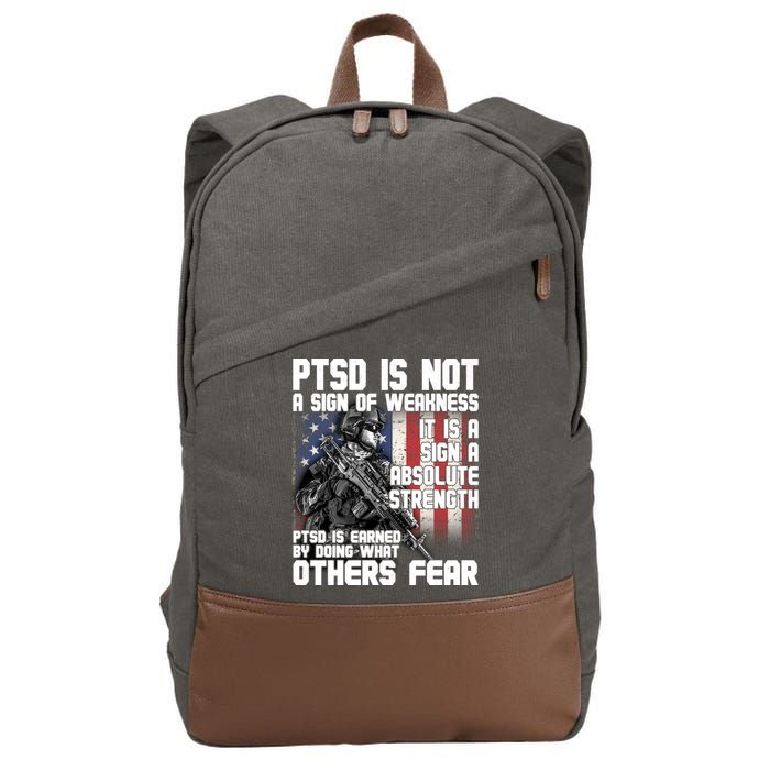 PTSD Is Not A Sign Of Weakness Support Military Troops Cotton Canvas Backpack