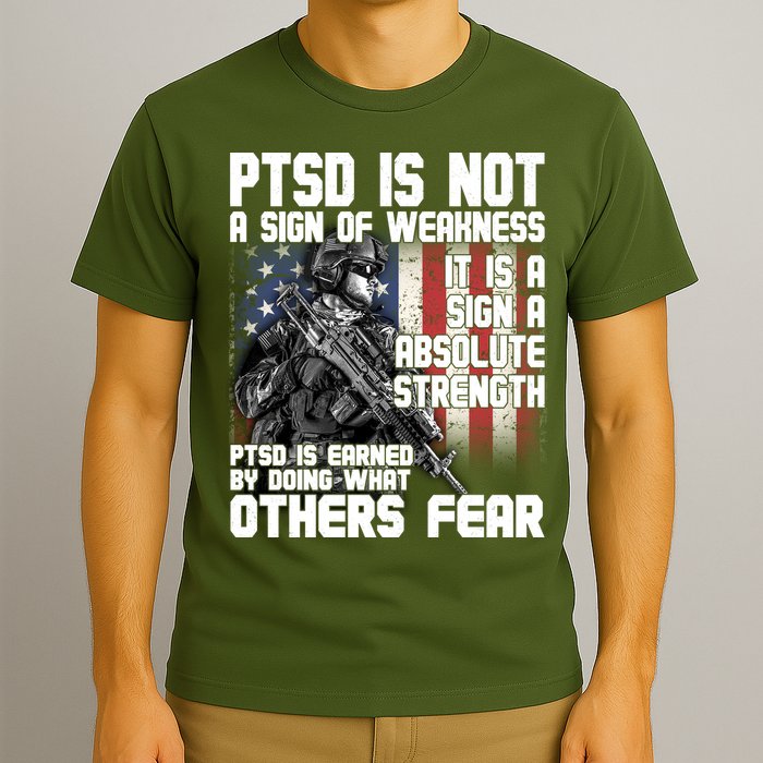 PTSD Is Not A Sign Of Weakness Support Military Troops T-Shirt