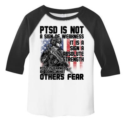 PTSD Is Not A Sign Of Weakness Support Military Troops Toddler Fine Jersey T-Shirt