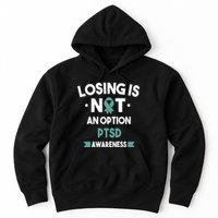 PTSD Losing Is Not An Option Hoodie