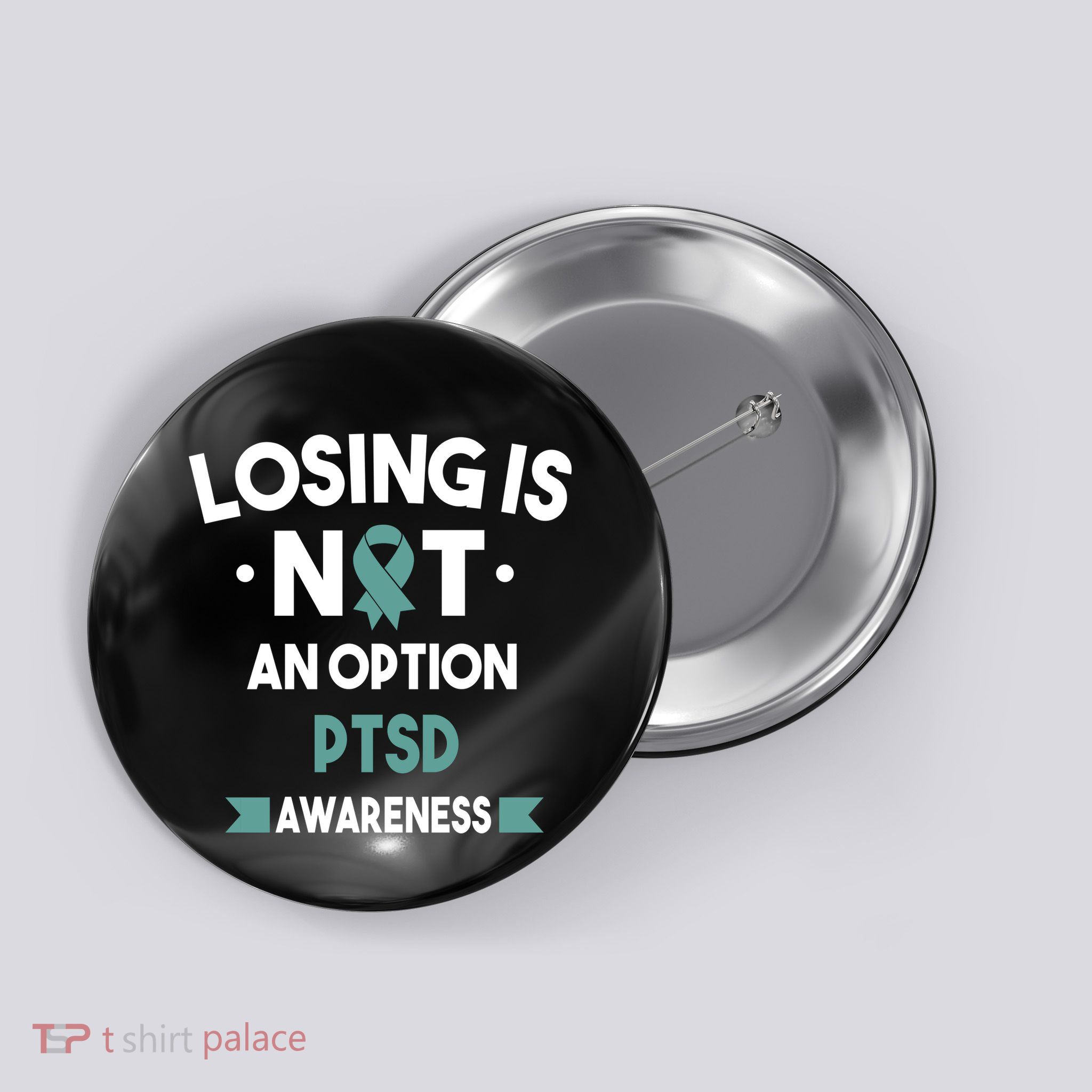 PTSD Losing Is Not An Option Button