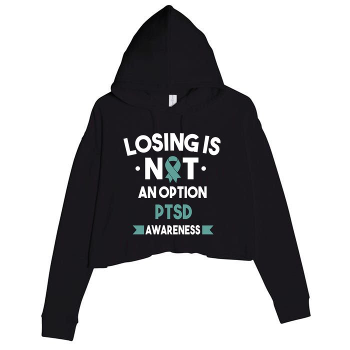 PTSD Losing Is Not An Option Crop Fleece Hoodie