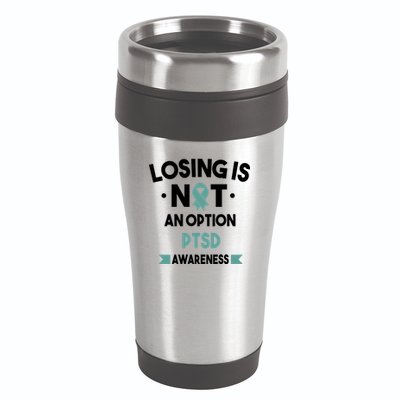 PTSD Losing Is Not An Option 16oz Travel Tumbler