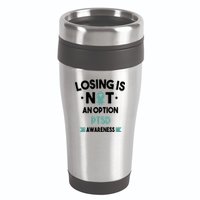 PTSD Losing Is Not An Option 16oz Travel Tumbler