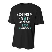 PTSD Losing Is Not An Option Youth Performance Sprint T-Shirt