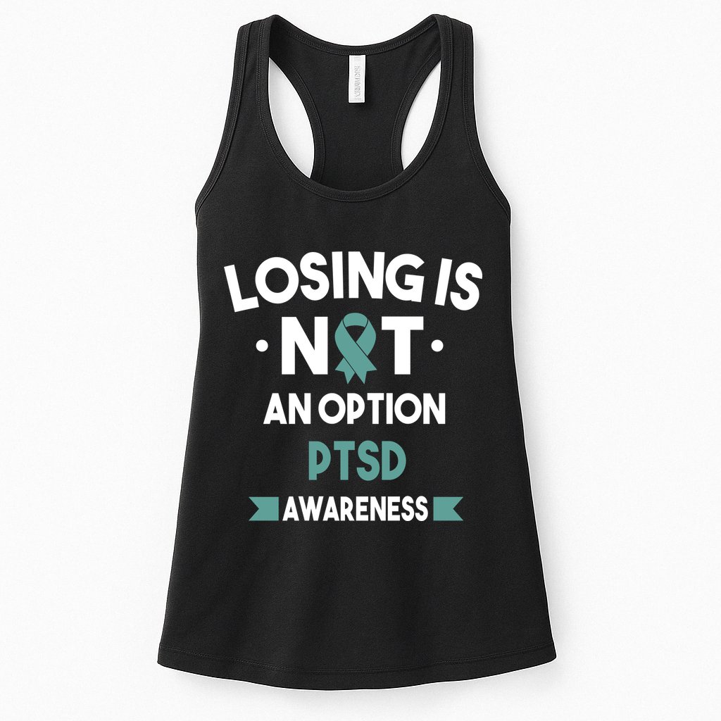 PTSD Losing Is Not An Option Womens Tank Top