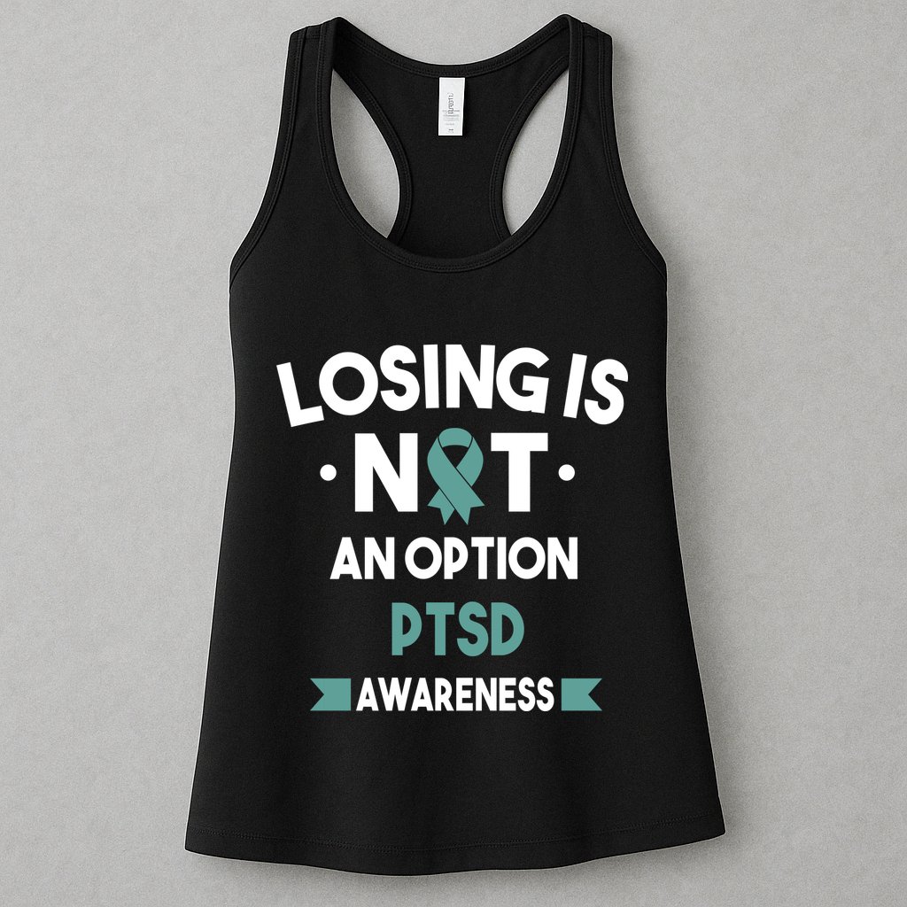 PTSD Losing Is Not An Option Womens Tank Top