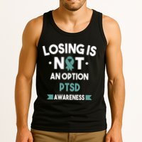 PTSD Losing Is Not An Option Tank Top
