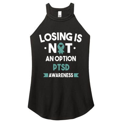 PTSD Losing Is Not An Option Women's Perfect Tri Rocker Tank