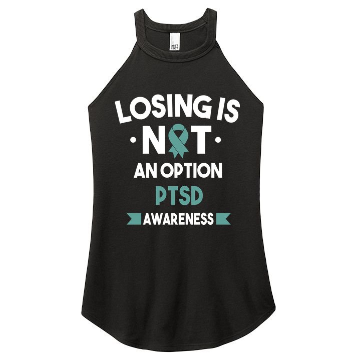 PTSD Losing Is Not An Option Women's Perfect Tri Rocker Tank