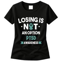 PTSD Losing Is Not An Option Womens T-Shirt