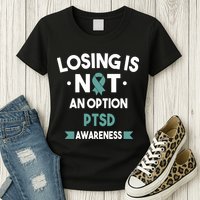 PTSD Losing Is Not An Option Womens T-Shirt