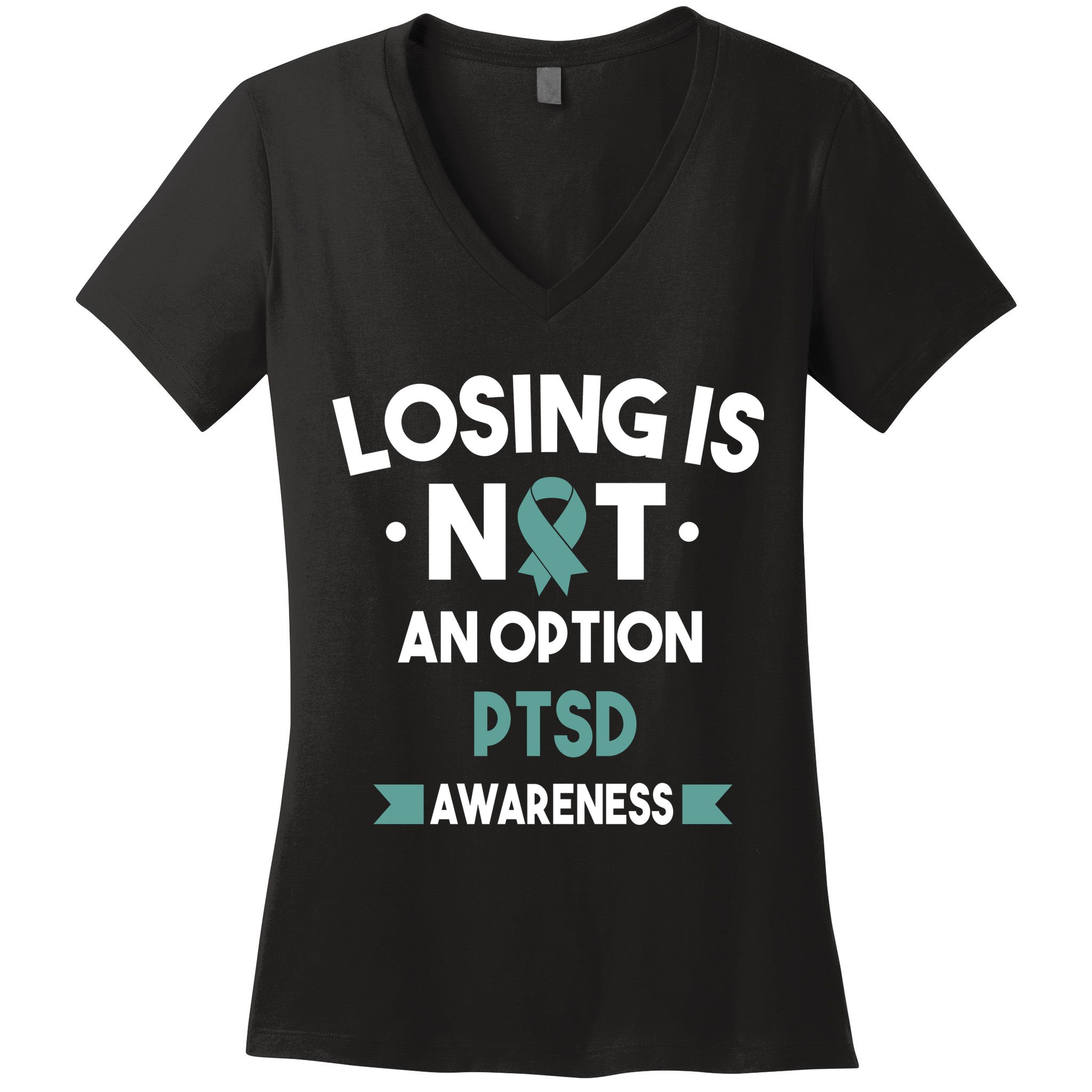 PTSD Losing Is Not An Option Women's V-Neck T-Shirt