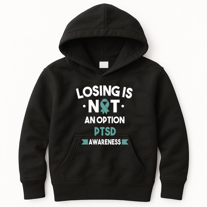 PTSD Losing Is Not An Option Kids Hoodie