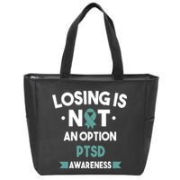 PTSD Losing Is Not An Option Zip Tote Bag