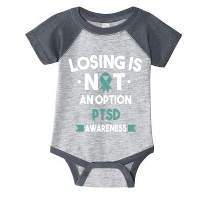 PTSD Losing Is Not An Option Infant Baby Jersey Bodysuit