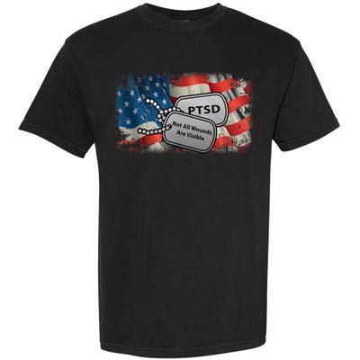 PTSD Not All Wounds Are Visible Dog Tags Garment-Dyed Heavyweight T-Shirt