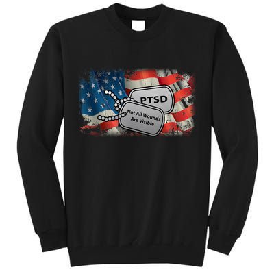 PTSD Not All Wounds Are Visible Dog Tags Tall Sweatshirt