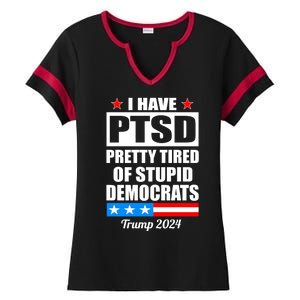 PTSD Pretty Tired Of Democrats Trump 2024 Ladies Halftime Notch Neck Tee