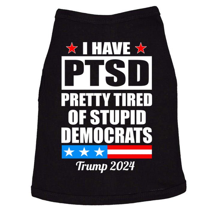 PTSD Pretty Tired Of Democrats Trump 2024 Doggie Tank