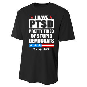 PTSD Pretty Tired Of Democrats Trump 2024 Performance Sprint T-Shirt