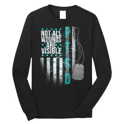 PTSD Veteran Not All Wounds Are Visible  Long Sleeve Shirt