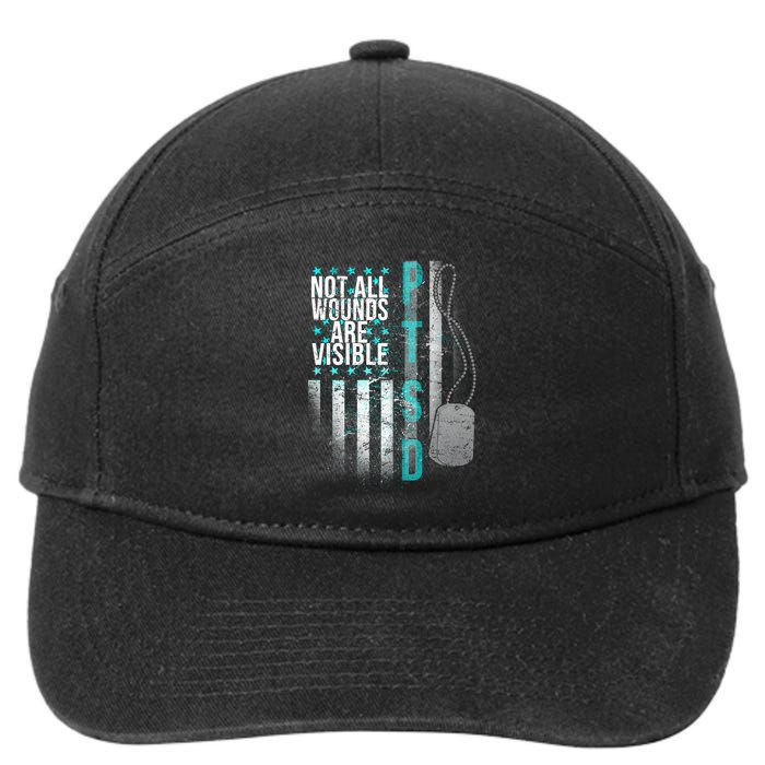 PTSD Veteran Not All Wounds Are Visible  7-Panel Snapback Hat