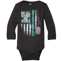 PTSD Veteran Not All Wounds Are Visible  Baby Long Sleeve Bodysuit