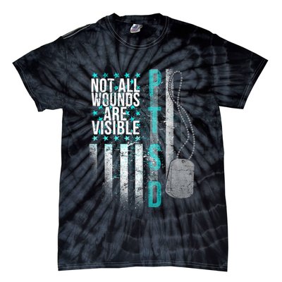 PTSD Veteran Not All Wounds Are Visible  Tie-Dye T-Shirt