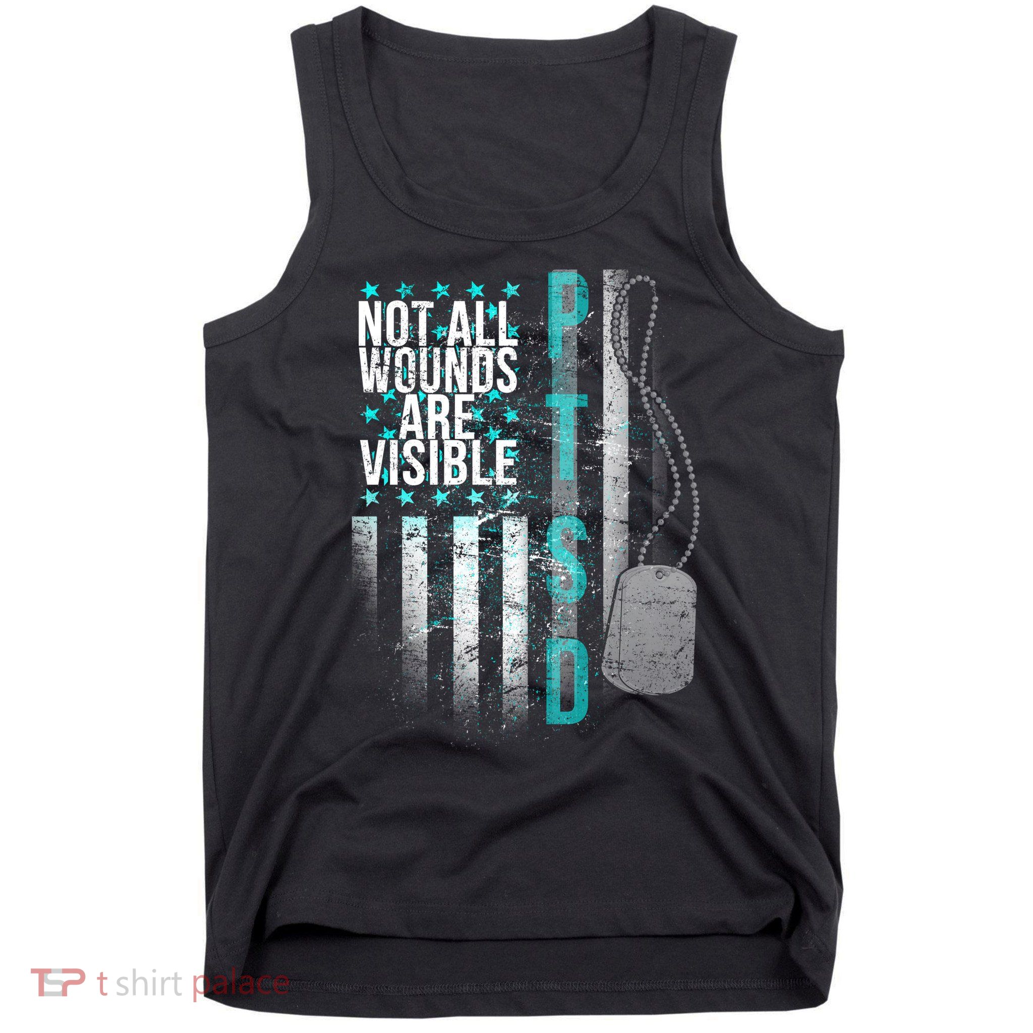 PTSD Veteran Not All Wounds Are Visible  Tank Top