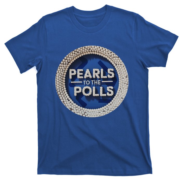 Pearls To The Polls T-Shirt