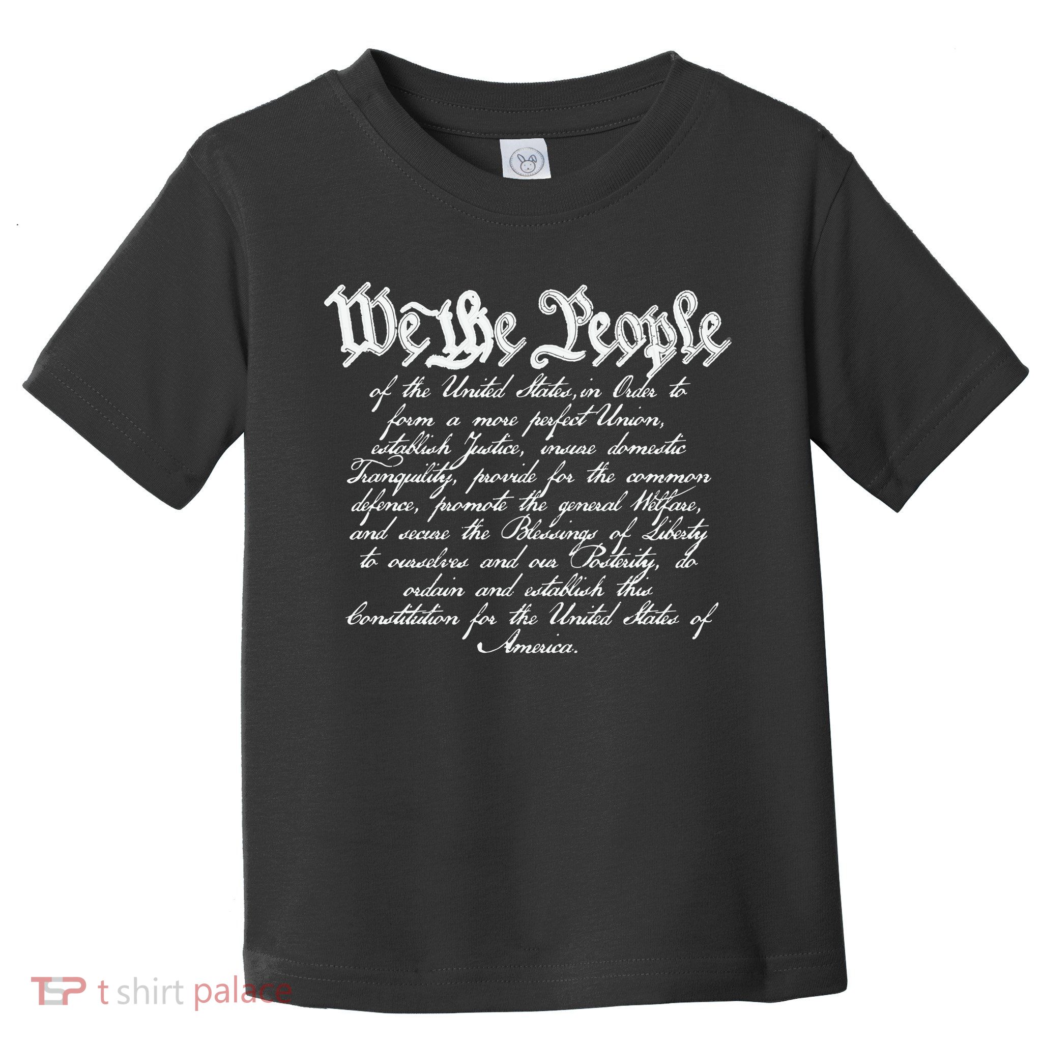 Preamble To The Us Constitution 4th Of July We The People Toddler T-Shirt