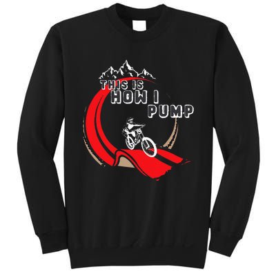 Pump Track This Is How I Pump Mountain Bike Bmx Loop Sweatshirt