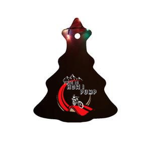 Pump Track This Is How I Pump Mountain Bike Bmx Loop Ceramic Tree Ornament